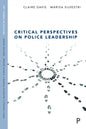 Critical Perspectives on Police Leadership - Paperback