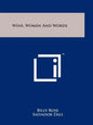 Wine, Women And Words - Paperback