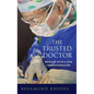 The Trusted Doctor: Medical Ethics and Professionalism - Hardcover