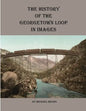 History of the Georgetown Loop in Images - Paperback