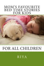 Mom's Favourite Bed Time Stories for Kids: For All Children - Paperback