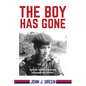 The Boy Has Gone: How 16 Weeks of Training Changed Him Forever - Paperback