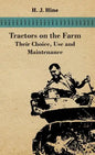Tractors On The Farm - Their Choice, Use And Maintenance - Hardcover