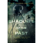 Shadows of the Past: A Sequel to War of the Worlds - Paperback