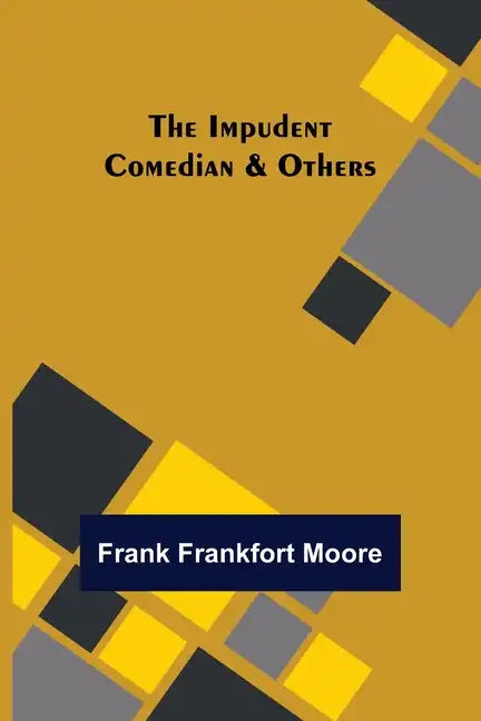 The Impudent Comedian & Others - Paperback