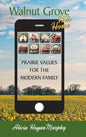 Walnut Grove Hits Home (hardback): Prairie Values for the Modern Family - Hardcover