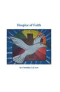 Hospice of Faith - Paperback