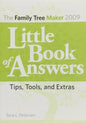 The Family Tree Maker 2009 Little Book of Answers: Tips, Tools, and Extras - Paperback