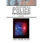 Reflections of a Police Psychologist - Hardcover