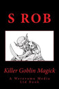 Killer Goblin Magick - Paperback