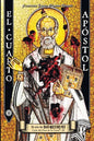 El Cuarto Apóstol - Paperback