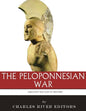 The Greatest Battles in History: The Peloponnesian War - Paperback