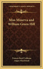 Miss Minerva and William Green Hill - Hardcover