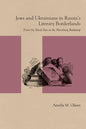 Jews and Ukrainians in Russia's Literary Borderlands: From the Shtetl Fair to the Petersburg Bookshop - Paperback