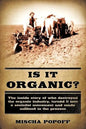 Is it Organic? - Paperback