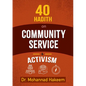 40 Hadith on Community Service & Activism - Paperback