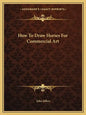 How to Draw Horses for Commercial Art - Paperback