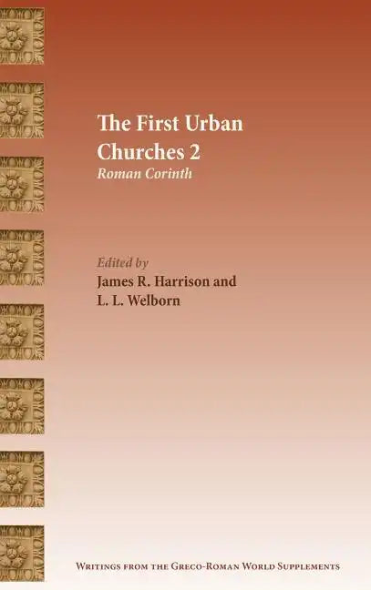 The First Urban Churches 2: Roman Corinth - Hardcover
