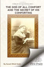 The God of All Comfort: And The Secret of His Comforting - Paperback