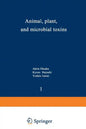 Animal, Plant, and Microbial Toxins: Volume 1--Biochemistry - Paperback