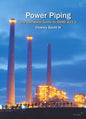 Power Piping: The Complete Guide to the ASME B31.1 - Hardcover