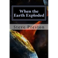 When the Earth Exploded: The Pacific Ocean Was Formed - Paperback