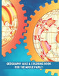 World Geography Quiz & Coloring Book: Geography Activity Book for the whole family - Paperback