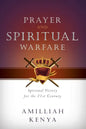 Prayer and Spiritual Warfare: Spiritual Victory for the 21st Century - Paperback