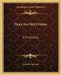 Vices Are Not Crimes: A Vindication - Paperback