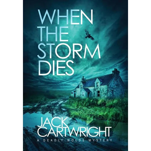 When The Storm Dies - Hardcover