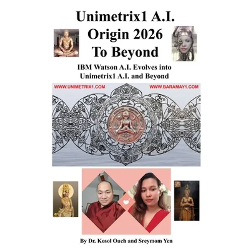 Unimetrix1 A.I. Origin 2026 to Beyond - Paperback