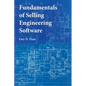 Fundamentals of Selling Engineering Software - Paperback