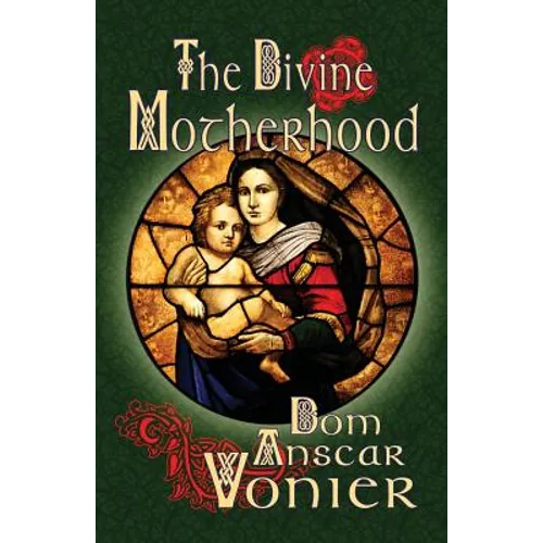 The Divine Motherhood - Paperback