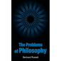 The Problems of Philosophy - Hardcover