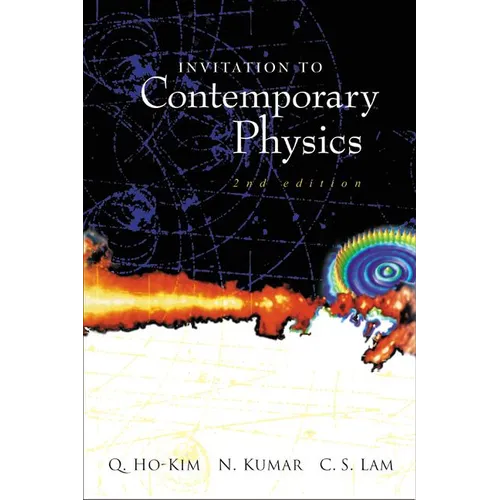Invitation to Contemporary Physics (2nd Edition) - Paperback
