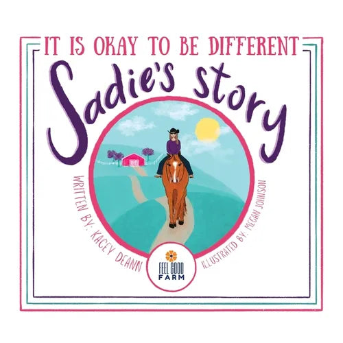 Sadie's Story: It is Okay to be Different - Paperback