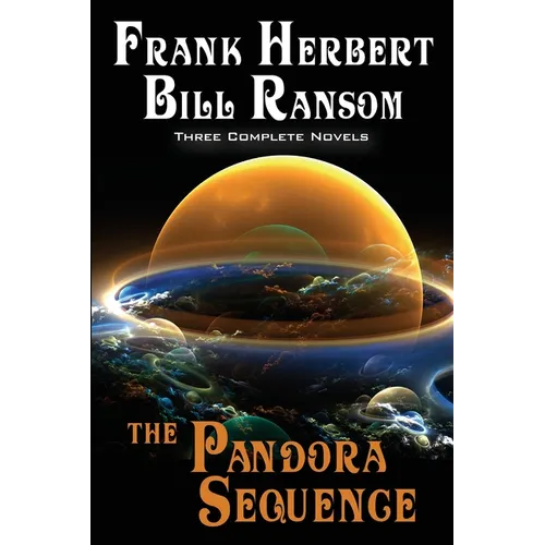 The Pandora Sequence: The Jesus Incident, The Lazarus Effect, The Ascension Factor - Paperback