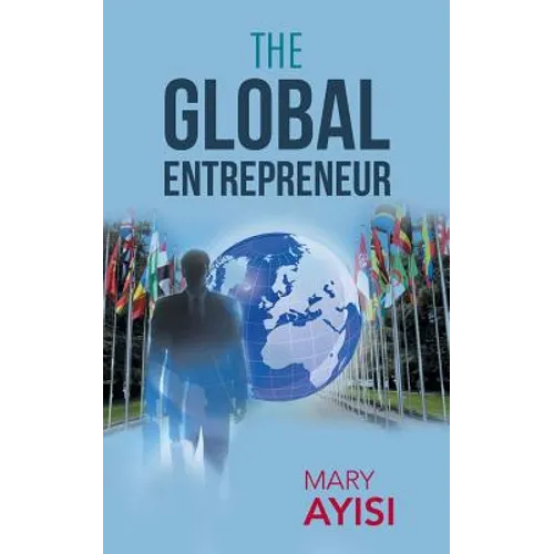 The Global Entrepreneur - Paperback