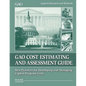 Cost Estimating and Assessment Guide: GAO-09-3SP March 2009 - Paperback