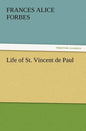 Life of St. Vincent de Paul - Paperback