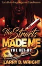 The Streets Made Me 3 - Paperback