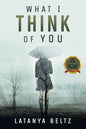 What I Think of You - Paperback