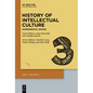 History of Intellectual Culture 3/2024: Experimental Spaces: Knowledge Production and Its Environments in the Long Nineteenth Century - Paperback