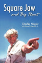 Square Jaw and Big Heart - The Life and Times of a Hollywood Actor - Paperback