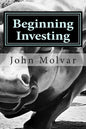 Beginning Investing: How To Succeed Investing In Stocks And Other Wealth Building Strategies - Paperback