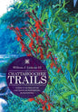 Chattahoochee Trails: A Guide to the Trails of the Chattahoochee River National Recreation Area - Hardcover