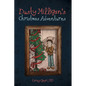Dusty Milligan's Christmas Adventures - Hardcover