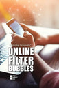 Online Filter Bubbles - Library Binding