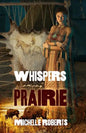 Whispers Among the Prairie - Paperback