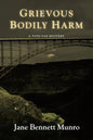 Grievous Bodily Harm: A Toni Day Mystery - Paperback
